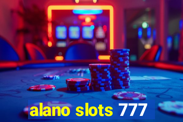 alano slots 777